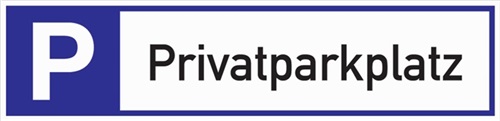 PROMAT Parkplatzbeschilderung Privatparkplatz L460xB110mm Alu.weiß/blau/schwarz