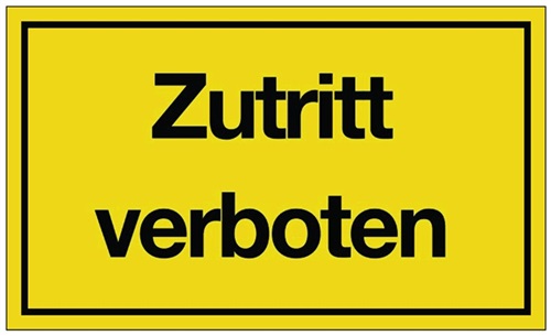 Nordwest Hinweiszeichen Zutritt verboten L250xB150mm gelb schwarz Ku.