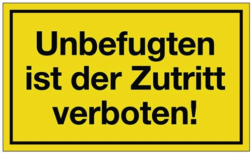 PROMAT Hinweiszeichen Unbefugten ist der Zutritt verboten L250xB150mm gelb schwarz Ku.