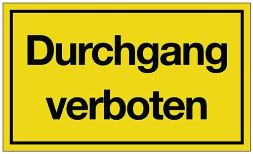 PROMAT Hinweiszeichen Durchgang verboten L250xB150mm gelb schwarz Ku.