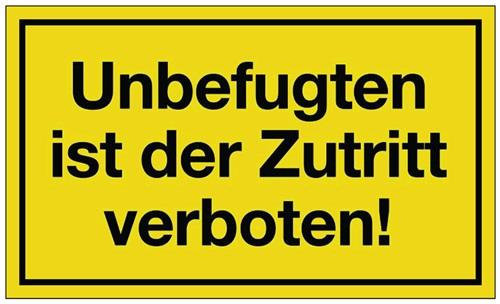 Nordwest Hinweiszeichen Unbefugten ist der Zutritt verboten L250xB150mm gelb schwarz Ku.